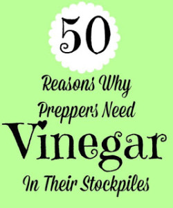 vinegar preppers stockpiles backdoor backdoorsurvival