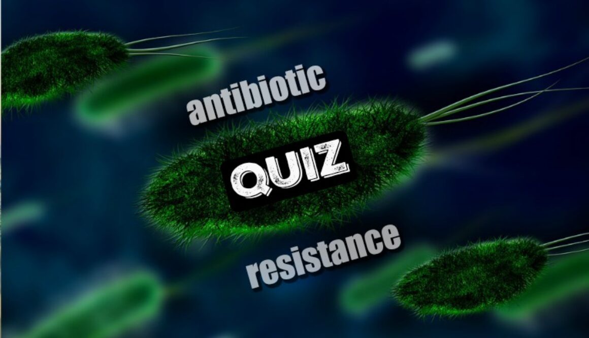 antibiotic resistance quiz