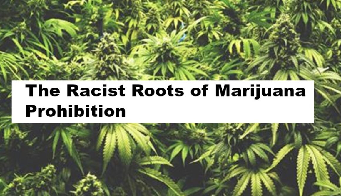 rascist marijuana prohibition
