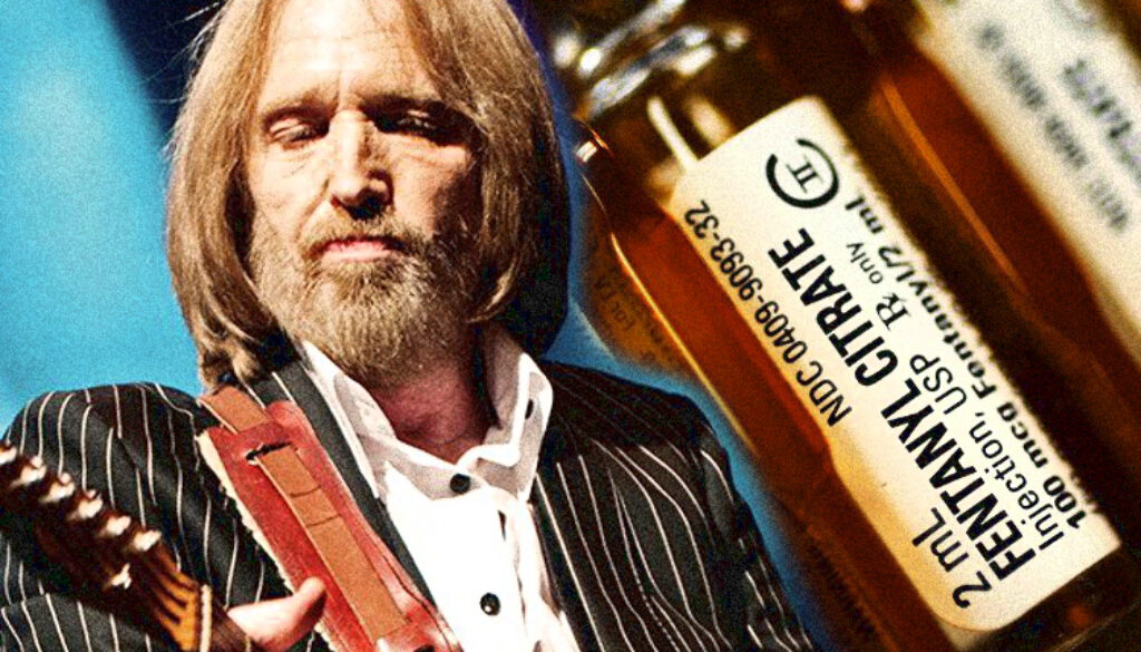 Tom-Petty-Fentanyl