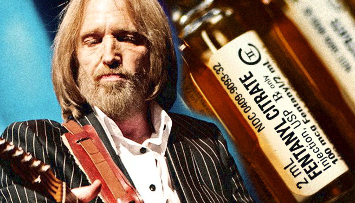 Tom-Petty-Fentanyl