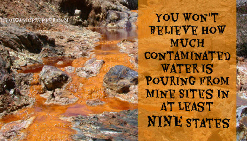 You-Wont-Believe-How-Much-Contaminated-Water-is-Pouring-From-Mine-Sites-in-At-Least-NINE-States-1