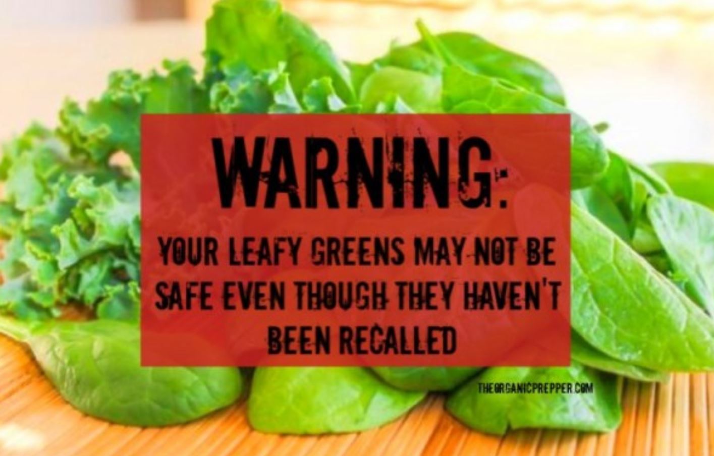 leafy greens warning leafy greens warning