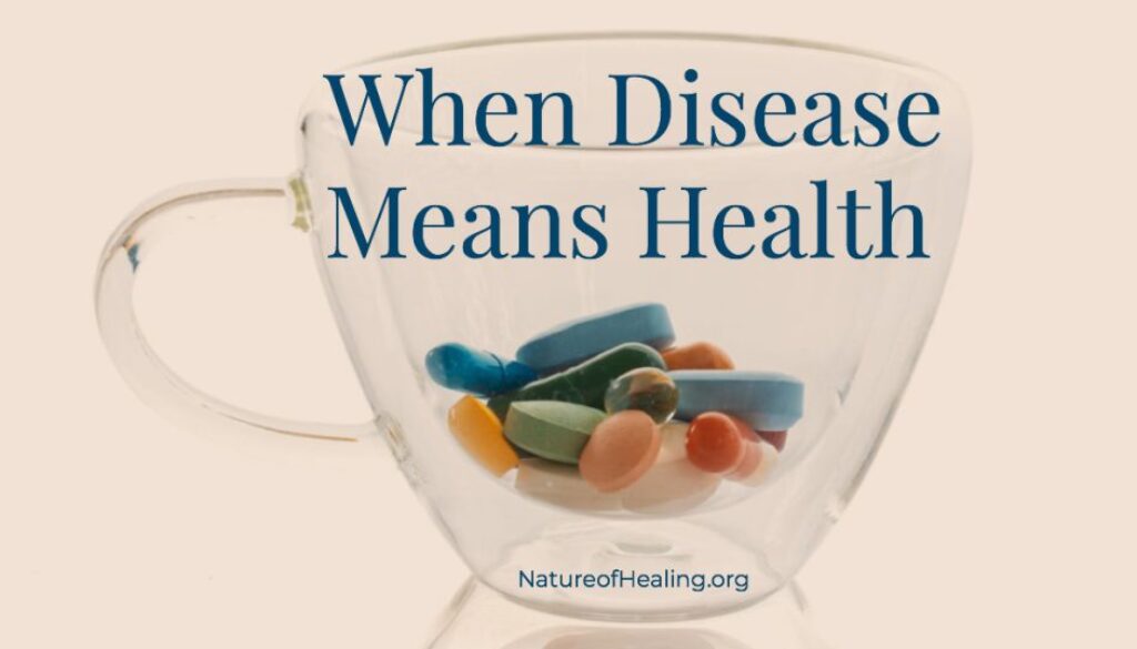 When disease means health