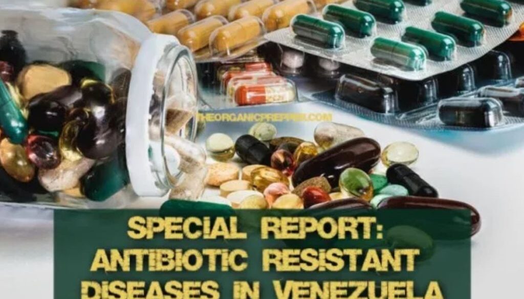 antibiotic resistant diseases venezuela