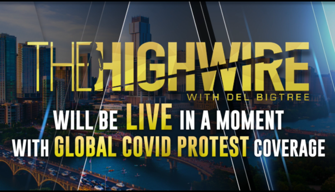 The HighWire Global Protest