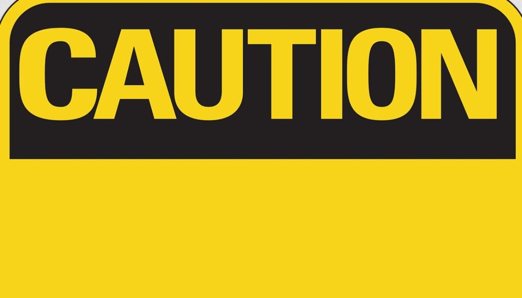 caution