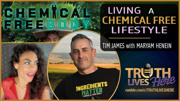 Living a Chemical Free Lifestyle with Tim James